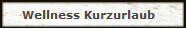 Wellness Kurzurlaub