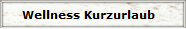 Wellness Kurzurlaub