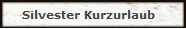 Silvester Kurzurlaub