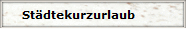 Stdtekurzurlaub