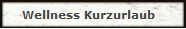 Wellness Kurzurlaub